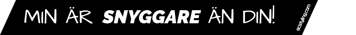 Avlång dekal - Min är snyggare än din!